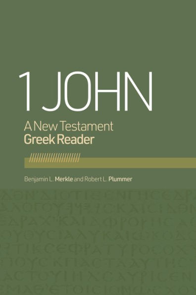 1 John: A New Testament Greek Reader