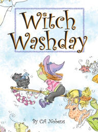 Title: Witch Washday, Author: CA Nobens