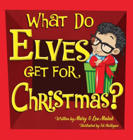 What Do Elves Get For Christmas?