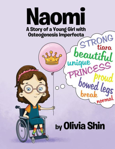 Naomi: a Story of Young Girl with Osteogenesis Imperfecta