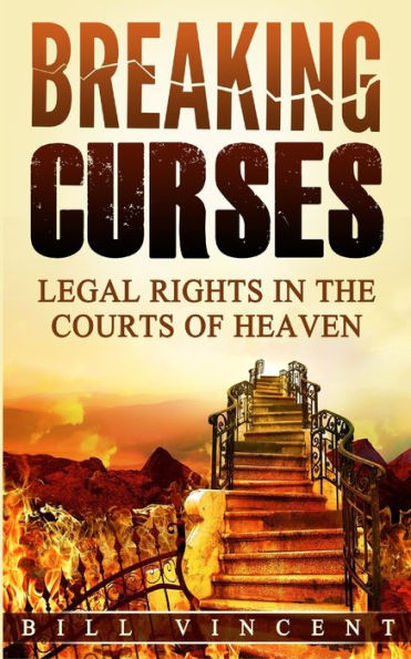 Breaking Curses: Legal Rights the Courts of Heaven
