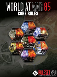 Title: World At War 85 Core Rules v2.0, Author: David Heath