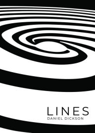 Title: Lines, Author: Daniel Troy Dickson