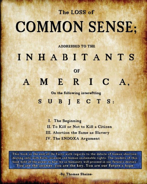 the Loss of Common Sense: Abortion could spark fire a second civil war America.