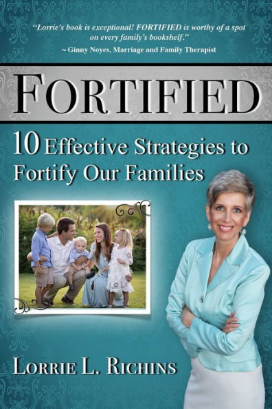 Fortified Special Edition: 10 Effective Strategies to Fortify Our Families