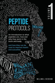 Title: Peptide Protocols: Volume One, Author: MD William A. Seeds