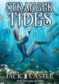 Title: Stranger Tides, Author: Jack Castle
