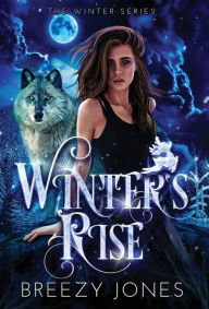 Title: Winter's Rise, Author: Breezy Jones