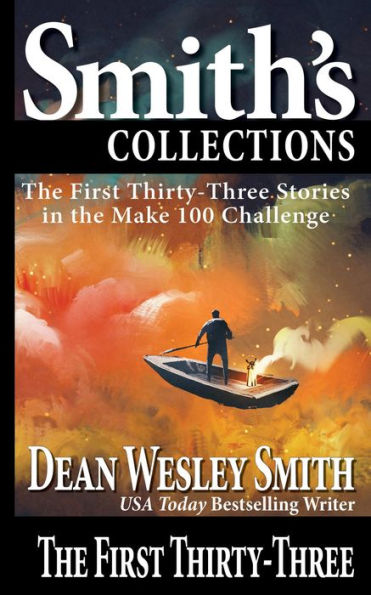 The First Thirty-Three: Stories in the Make 100 Challenge