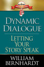 Dynamic Dialogue: Letting Your Story Speak