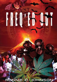 Title: Freq'ed Out, Author: Ronnie D Johnson