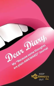 Title: Dear Diary, My 