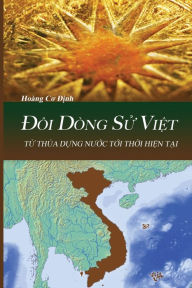 Title: ĐÃ¯Â¿Â½i DÃ¯Â¿Â½ng Sử Việt, Author: Dinh Co Hoang