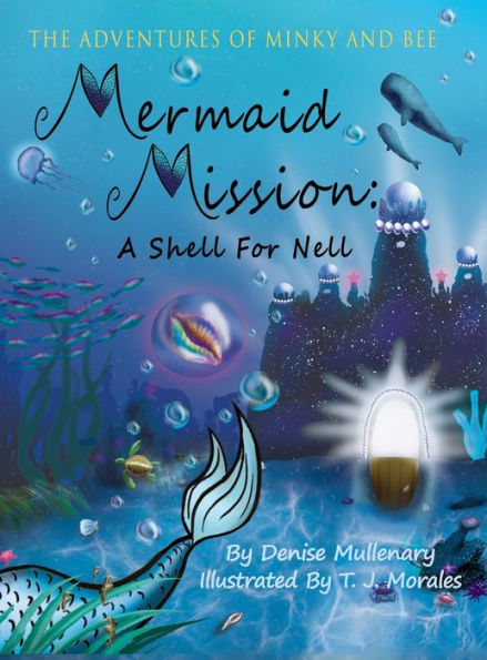 Mermaid Mission: A Shell for Nell