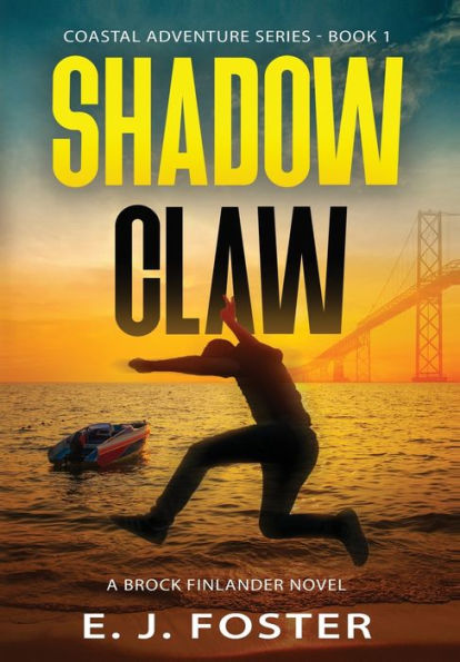 Shadow Claw: A Brock Finlander Novel