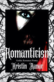 Title: Romanticism, Author: Kristin Ranae Prybil