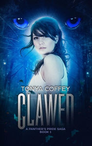 Title: Clawed, Author: Tonya Coffey