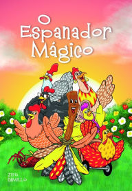 Title: O Espanador Mágico, Author: Zito Camillo