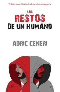 Title: Los Restos de un Humano, Author: Adric Ceneri