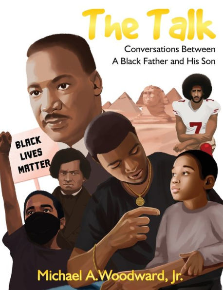 The Talk: Conversations Between A Black Father And His Son