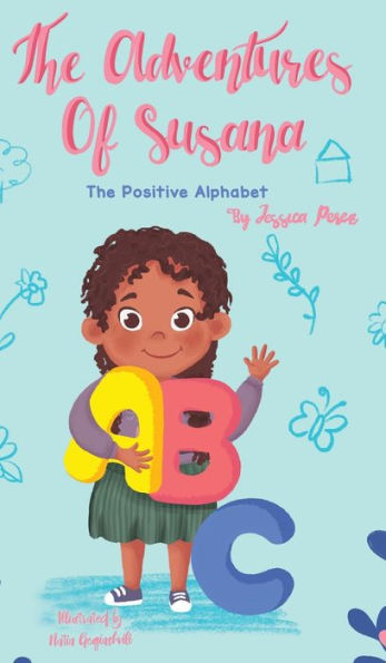 The Adventures of Susana: The Positive Alphabet