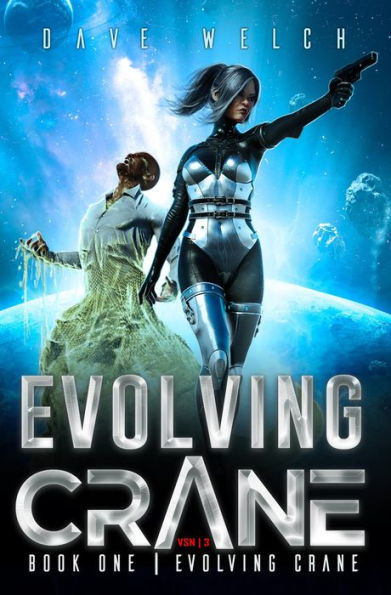 Evolving Crane: Book One Evolving Crane- VSN 3
