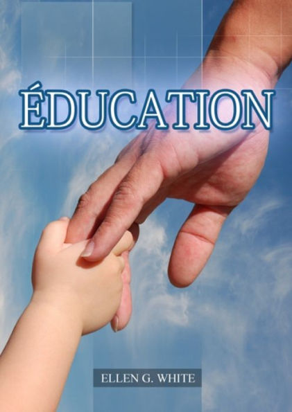 Ã¯Â¿Â½ducation: (La Grande Controverse pour les enfants, Ã¯Â¿Â½ducation cristiane, Messages Ã¯Â¿Â½ la Jeunesse, Le Foyer ChrÃ¯Â¿Â½tien