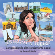 Title: ¡EXTRAÑO A TODOS! Comprendiendo el Distanciamiento Social, Author: Shawna Doherty