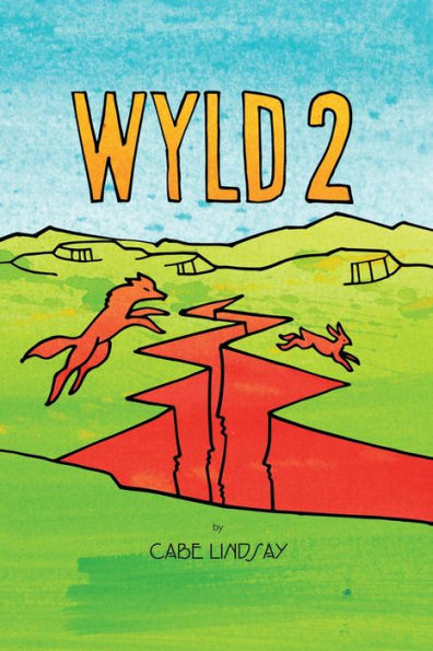 WYLD: Book Two