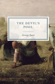 Title: The Devil's Pool, Author: George Sand