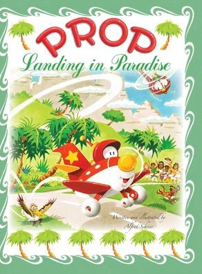Prop: Landing in Paradise
