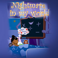 Title: Nightmare in My World, Author: Nannie Pea