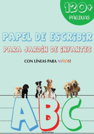 Title: Papel de Escribir: Para niÃ¯Â¿Â½os (Con lineas EdiciÃ¯Â¿Â½n tamaÃ¯Â¿Â½o Gigante)., Author: Victor I Castillo