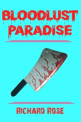 Bloodlust Paradise