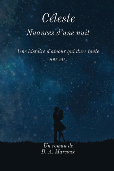 Céleste Nuances d'une nuit.