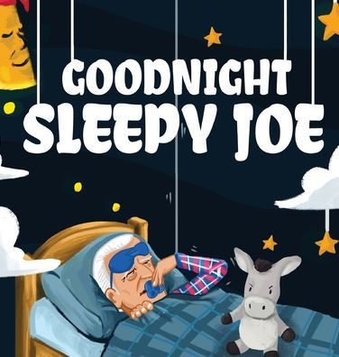 Goodnight, Sleepy Joe