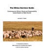 The Ethics Seminar Guide: Contemporary Ethical, Moral and Responsibility Issues Based on Bible Stories
