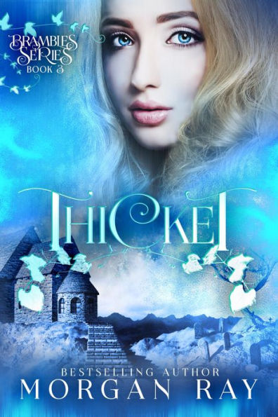 Thicket: YA Paranormal Romance and Sleeping Beauty Adaption