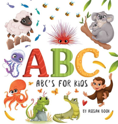 ABC's for Kids: Animal Fun Letters for Babies and Toddlers by Adisan ...