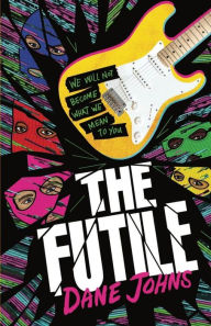 Title: The Futile, Author: Dane C. Johns