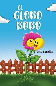 Title: El Globo Bobo, Author: Zito Camillo