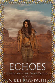 Title: Echoes, Author: nikki broadwell