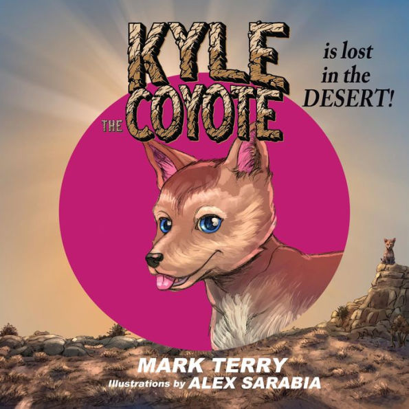 Kyle the Coyote: Lost in the Desert