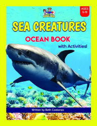 Title: Super Fun Sea Creatures Ocean Book with Activities for Kids!, Author: Beth Costanzo