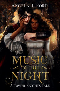 Title: Music of the Night: A Gothic Romance, Author: Angela J. Ford