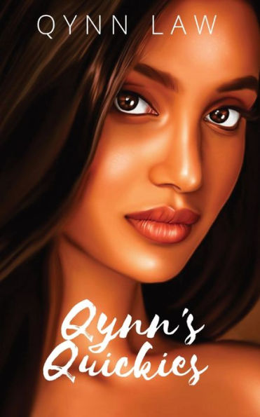 Qynn's Quickies: Collection of erotic flash fiction, poems, and short stories.