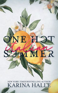 Title: One Hot Italian Summer, Author: Karina Halle