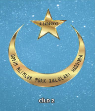 Title: Q?dim aliml?r türk xalqlari haqqinda. Cild 2., Author: Dr. A. Sanducci