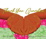 Title: Thank You Grandma, Author: David M Sledge