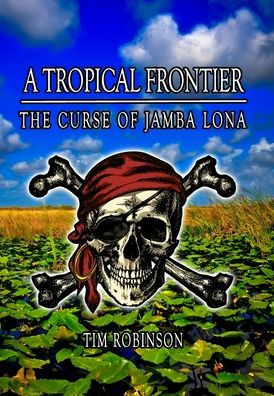 A Tropical Frontier: The Curse of Jamba Lona